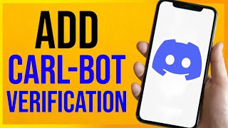 How to Add Verification to Discord Server Carl BOT 2025 [upl. by Aitropal]