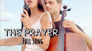 The Prayer  FULL Song  HAUSER and BENEDETTA CARETTA COVER [upl. by Zertnom]