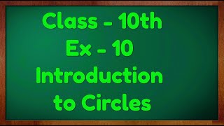 Class  10 Ex  10 Maths Introduction Cirlces NCERT CBSE [upl. by Anidam951]