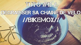 TUTO 12  DEGRAISSER SA CHAINE DE VELO BIKEMOX [upl. by Neill]