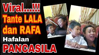 Viral Tante Lala dan Rafa Belajar Hafalan Pancasila  Full Video [upl. by Jangro]