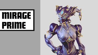 Warframe 2024 Mirage Prime Build [upl. by Jereld]