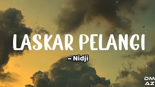 Nidji  Laskar Pelangi Lirik [upl. by Atauqal]