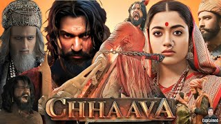 Chhaava Full Movie Hindi  Vicky Kaushal  Rashmika Mandanna  Akshaye Khanna  HD Facts and Review [upl. by Ilagam]