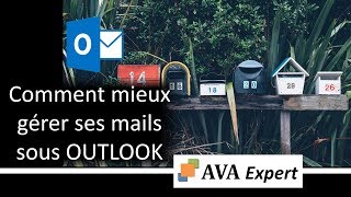 Comment dompter sa boîte mails  quelques astuces indispensables sous OUTLOOK [upl. by Ecnatsnoc117]