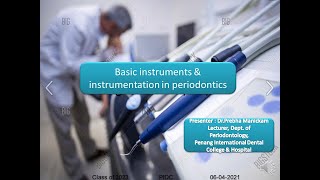 Basic instruments amp instrumentation in Periodontics [upl. by Teilo]