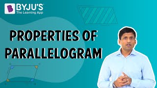 Properties of Parallelogram  Learn with BYJUS [upl. by Ekud]