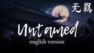 Wu Ji 无羁  English Cover  The Untamed  陈情令 [upl. by Scarlett]