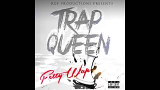 Fetty Wap  Trap Queen Clean [upl. by Kilroy417]