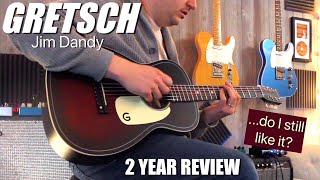 Gretsch Jim Dandy 2 Year Review [upl. by Nairda252]