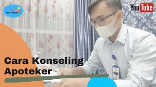 Cara Konseling Apoteker Part 1 [upl. by Mossolb789]