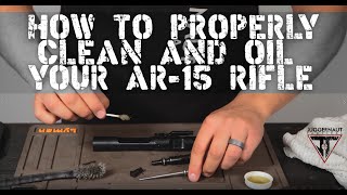 How to properly clean and oil your rifle [upl. by Nnaitak475]