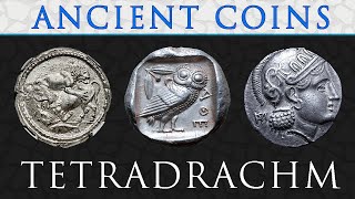 Ancient Coins The Classical Greek Tetradrachm [upl. by Zeuqcaj177]