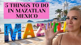 5 Things To Do In Mazatlan Mexico [upl. by Alejna240]