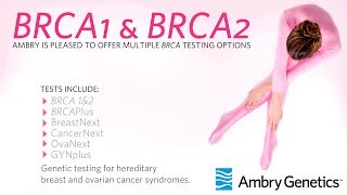 BRCA1 amp BRCA2 Genetic Testing Panel Overview  Ambry Genetics [upl. by Htbazile646]