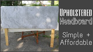 Upholstered Headboard DIY • easy assembly and affordable [upl. by Seko]