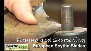 Peening and Sharpening European Scythe Blades [upl. by Kolb]