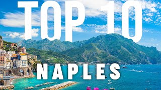 10 BEST Things To Do In Naples  Naples Travel Guide [upl. by Daffie808]