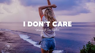 Wann  I Dont Care Lyrics ft Tim Riehm [upl. by Myrlene]