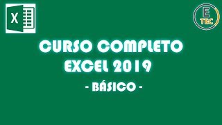 CURSO COMPLETO EXCEL BÁSICO 2019 [upl. by Akla673]