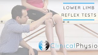 Lower Limb Reflex Tests including Babinski and Clonus  Clinical Physio [upl. by Sisson506]