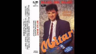 Mitar Miric  Ko je onaj mladic  Audio 1990 HD [upl. by Iphlgenia]