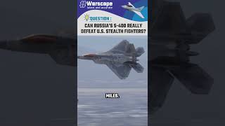 Can Russia’s S400 Really Defeat US Stealth Fighters [upl. by Godspeed]