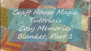 How I knit my Cosy Memories blanket Part 1 How to knit a square [upl. by Kliman]