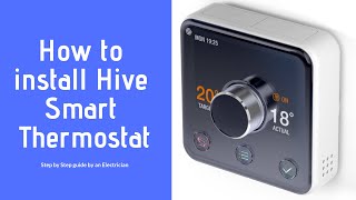 How to Install a Hive Smart Thermostat step by step guide [upl. by Airual529]