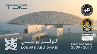 Official Louvre Abu Dhabi TimeLapse 2009  2017 [upl. by Ludwig710]