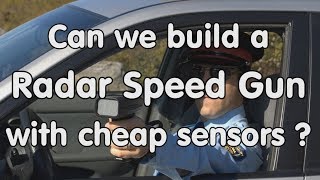 181 DIY Radar Speed Gun using cheap Radar Sensors HB100 CDM324 for Arduino ESP8266 and ESP32 [upl. by Bianka]