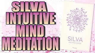 Silva Life System Intuitive Mind Meditation Intuition Silva Method [upl. by Priscella]