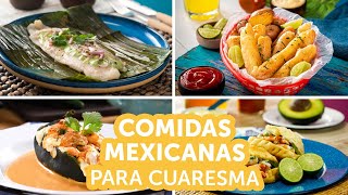 Comidas mexicanas para Cuaresma  Kiwilimón [upl. by Itnahs]