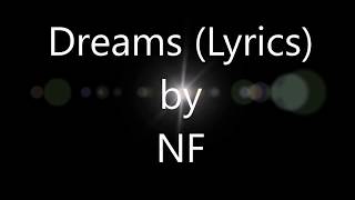 NF  Dreams Lyrics [upl. by Micheline507]