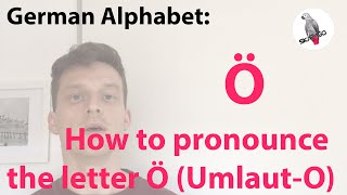 German alphabet how to pronounce the German letter Ö OUmlaut [upl. by Helse]