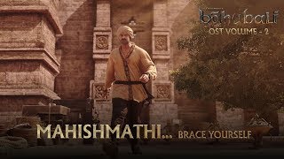 Baahubali OST  Volume 02  MahishmathiBrace Yourself  MM Keeravaani [upl. by Deehahs]