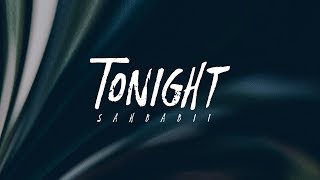 SahBabii  Tonight Lyrics [upl. by Emmerie301]