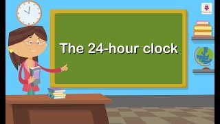 The 24Hour Clock  Mathematics Grade 5  Periwinkle [upl. by Hazlett985]