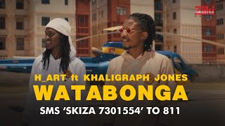 WATABONGA by HART THE BAND Ft KHALIGRAPH JONES Official Video SKIZA 7301554’ to 811 [upl. by Ymmak171]