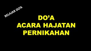 DOA ACARA HAJATAN PERNIKAHAN [upl. by Enaz]