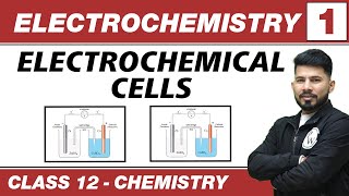 Electrochemistry 01  Electrochemical Cells  Class 12 NCERT [upl. by Tahmosh]