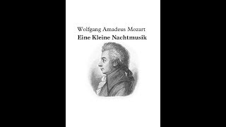 Wolfgang Amadeus Mozart Eine kleine Nachtmusik KV525 [upl. by Amme767]