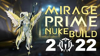 Mirage Prime Nuke Build 2022 [upl. by Andre]