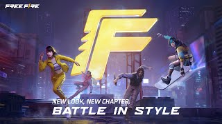 New Look New Chapter  Free Fire BATTLE IN STYLE [upl. by Ytisahc]