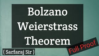 50 Bolzano Weierstrass Theorem  Full Proof with clear idea  Real Analysis [upl. by Astor]