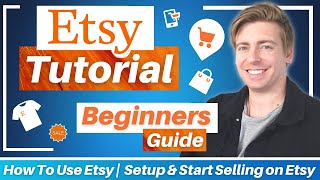 How To Use Etsy  Setup amp Start Selling on Etsy Etsy Tutorial for Beginners [upl. by Josie]