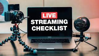 The Ultimate Live Streaming Equipment Checklist [upl. by Hayley]