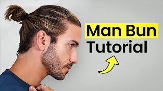 HOW TO GET A MAN BUN 2024  Men’s Long Hairstyle Tutorial [upl. by Marko]