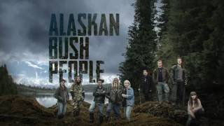 Alaskan Bush People [upl. by Rauch]