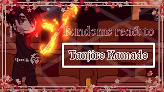 •Fandoms react to each other•Tanjiro Kamado•810• [upl. by Aruon]